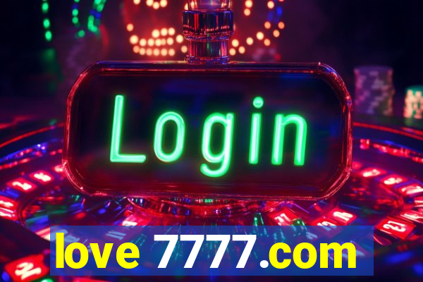 love 7777.com